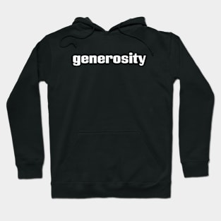 Generosity Hoodie